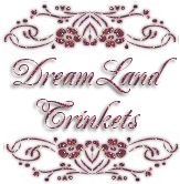 Made By DreamLand Trinkets